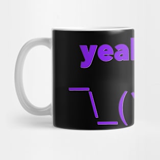 Yeah It Do purple Mug